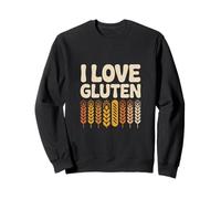 I Love Gluten Wheat Bread Humor Sweatshirt