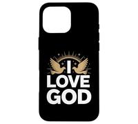 I Love God Spiritual Faith Design Case for iPhone 16 Pro Max