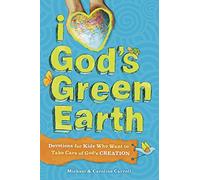 I Love God'S Green Earth