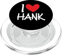 I Love Hank Name Personalized Men Guy BFF Friend Heart PopSockets PopGrip for MagSafe