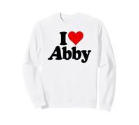 I LOVE HEART ABBY ABIGAIL NAME ON A TEE Sweatshirt