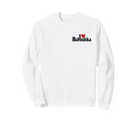 I LOVE HEART BABUSHKA GRANDMA RUSSIAN GRANDMOTHER Sweatshirt