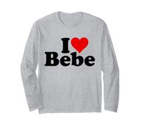 I Love Heart Bebe Long Sleeve T-Shirt