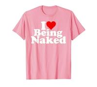 I Love Heart Being Naked Nudity NUDISM T-Shirt, Men, Pink, Large