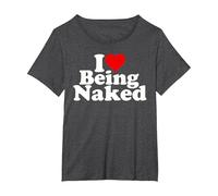 I Love Heart Being Naked Nudity NUDISM T-Shirt, Women's Plus, Dark Heather Grey, 6X