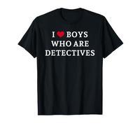 I Love/Heart Boys Who are Detectives T-Shirt