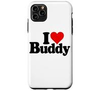 I LOVE HEART BUDDY BUD Case for iPhone 11 Pro Max
