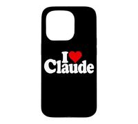I LOVE HEART CLAUDE NAME ON A TEE Case for iPhone 15 Pro