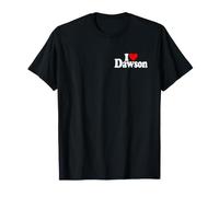 I Love Heart Dawson Personalized Name ON A TEE White Text T-Shirt