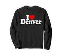 I LOVE HEART DENVER COLORADO Sweatshirt