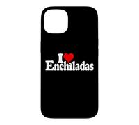 I LOVE HEART ENCHILADAS Case for iPhone 13