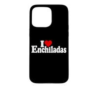 I LOVE HEART ENCHILADAS Case for iPhone 15 Pro Max