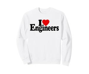 I LOVE HEART ENGINEERS ENGINEERING DESIGNERS BUILDERS Sweatshirt