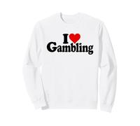 I LOVE HEART GAMBLING CASINOS BETS TRADING LAS VEGAS Sweatshirt