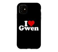 I LOVE HEART GWEN GWENDOLYN GUINEVERE Case for iPhone 11