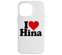 I LOVE HEART HINA NAME ON A TEE Case for iPhone 14 Pro Max