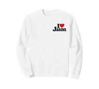 I LOVE HEART JASON NAME ON A TEE Sweatshirt