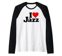 I LOVE HEART JAZZ MUSIC SONGS Raglan Baseball Tee