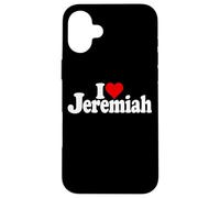 I LOVE HEART JEREMIAH NAME ON A TEE Case for iPhone 16 Plus