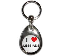 I Love Heart Lesbians - Chrome Tear Drop Shaped Double Sided Key Ring