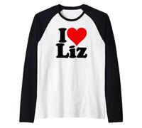 I Love Heart Liz Elizabeth Eliza Lizzy Elise Lisa Raglan Baseball Tee