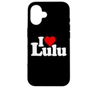 I LOVE HEART LULU NAME ON A TEE Case for iPhone 16