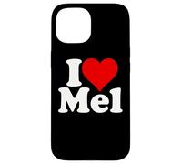 I LOVE HEART MEL MELVIN MELANIE MELINDA MELISSA MELODY Case for iPhone 15