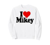 I LOVE HEART MIKEY MIKE MICHAEL Sweatshirt