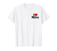 I Love Heart MIRA Miranda Name ON A TEE T-Shirt