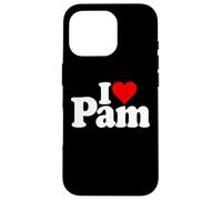 I LOVE HEART PAM PAMELA NAME ON A TEE Case for iPhone 16 Pro