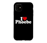 I LOVE HEART PHOEBE Case for iPhone 11