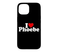I LOVE HEART PHOEBE Case for iPhone 15