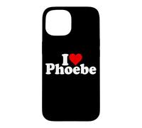 I LOVE HEART PHOEBE Case for iPhone 15