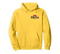 I LOVE HEART PHYS. ED. PHYSICAL EDUCATION FITNESS EXERCISE Pullover Hoodie