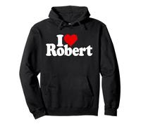I LOVE HEART ROBERT ROB ROBBY NAME ON A TEE Pullover Hoodie
