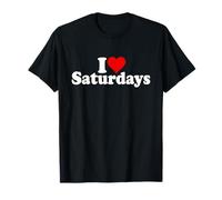 I Love Heart Saturdays T-Shirt