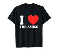I Love Heart The Amish Funny Rural Farm Novelty Joke Meme T-Shirt