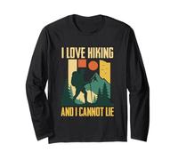 I Love Hiking and I Cannot Lie Funny Camping Mountain Hiking Long Sleeve T-Shirt