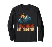 I Love Hiking and I Cannot Lie Funny Camping Mountain Hiking Long Sleeve T-Shirt