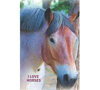 I Love Horses: Portrait of Horses, 110 Blank Pages, 6" x 9" (Notebook, Journal, Diary)