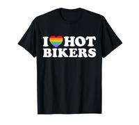 I Love Hot Bikers Funny Cyclist Motorcycle Motor Bike Rider T-Shirt