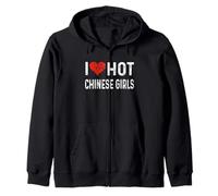 I Love Hot Chinese Girls - China Shanghai Chongqing Beijing Zip Hoodie