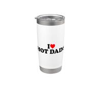I Love Hot Dads I Heart Hot Dads Stainless Steel Insulated Tumbler