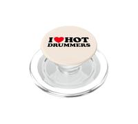 I Love Hot Drummers Funny Musician Band Drum Percussion Rock PopSockets PopGrip for MagSafe