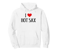 I Love Hot Sax I Heart Hot Sax Funny Saxophone Music Lover Pullover Hoodie