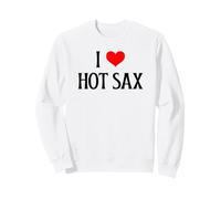 I Love Hot Sax I Heart Hot Sax Funny Saxophone Music Lover Sweatshirt