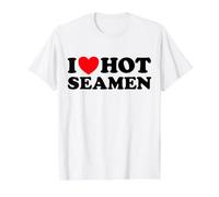 I Love Hot Seamen Nautical Ship Funny Soldier Boat Sailor Value Graphic T-Shirt