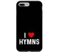 I Love Hymns - Heart - Church Song Singing Choir Religion Case for iPhone 7 Plus/8 Plus