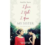 I Love I Hate I Miss My Sister