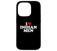 I Love Indian Men Case for iPhone 14 Pro